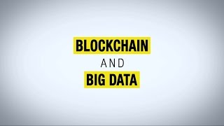 Data driven #5: blockchain and big data Data driven #5: blockchain and big data