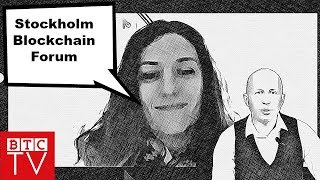 Stockholm blockchain forum | interview with carla maree vella | btctv Stockholm blockchain forum | interview with carla maree vella | btctv