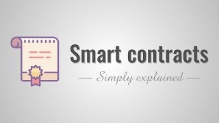 Smart contracts - simply explained Smart contracts - simply explained