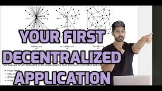 A guide to building your first decentralized application A guide to building your first decentralized application