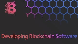 Developing blockchain software Developing blockchain software