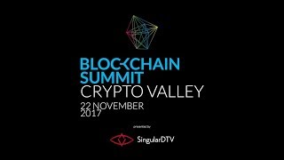 Blockchain summit - crypto valley (full video) Blockchain summit - crypto valley (full video)