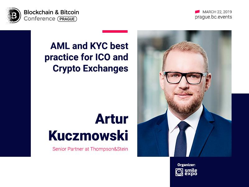 Senior partner at thompson&stein, artur kuczmowski, will talk about aml & kyc policies for crypto exchanges