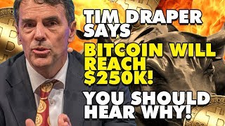 Tim draper says bitcoin will reach $250k! You should hear why! Tim draper says bitcoin will reach $250k! You should hear why!