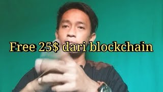 Tutorial cara claim $25 dari blockchain Tutorial cara claim $25 dari blockchain