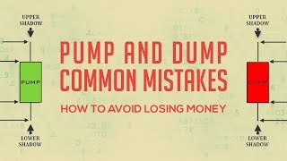 Cryptocurrency pump and dump mistakes - be careful - what not to do - don't lose your money Cryptocurrency pump and dump mistakes - be careful - what not to do - don't lose your money