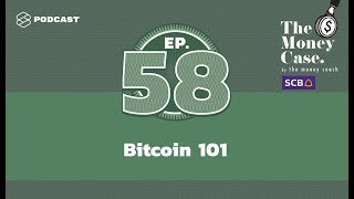 Bitcoin 101 เข้าใจและรู้ทันเรื่องเงินดิจิทัลมากยิ่งขึ้น | the money case ep. 58 Bitcoin 101 เข้าใจและรู้ทันเรื่องเงินดิจิทัลมากยิ่งขึ้น | the money case ep. 58