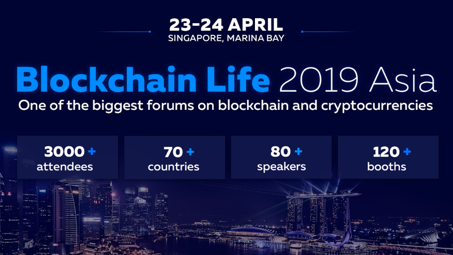Pr: singapore hosts blockchain life 2019 Pr: singapore hosts blockchain life 2019