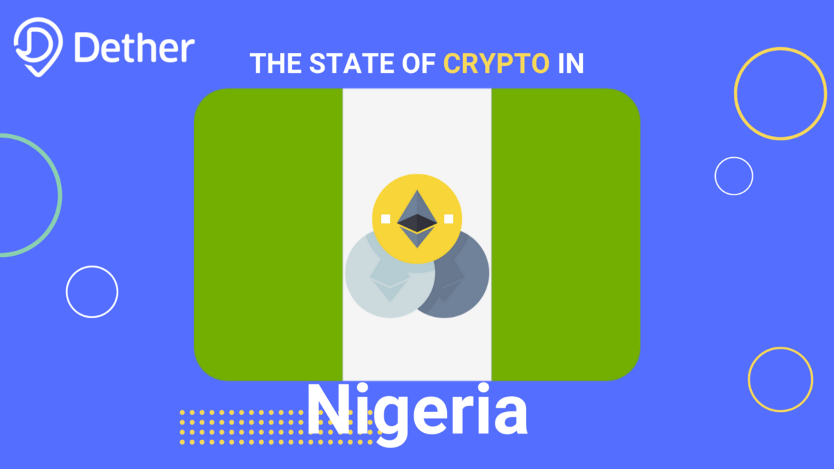 The state of crypto in nigeria – dether talk – The state of crypto in nigeria – dether talk –