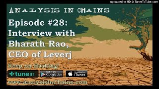 Interview with bharath rao, ceo of leverj Interview with bharath rao, ceo of leverj