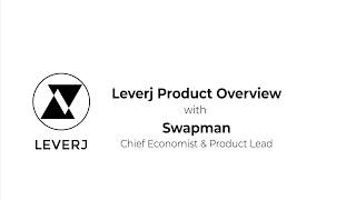 Leverj product discussion - /w swapman & bharath rao - 2018 02 16 Leverj product discussion - /w swapman & bharath rao - 2018 02 16