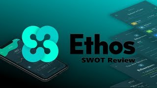 Ethos (ethos) | possibly the first killer cryptocurrency app? Detailed review with swot analysis Ethos (ethos) | possibly the first killer cryptocurrency app? Detailed review with swot analysis