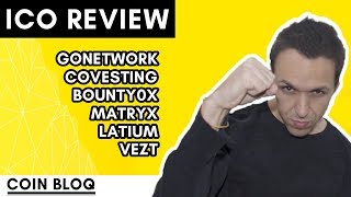 Ico review: latium, matryx, bounty0x, vezt, covesting, gonetwork Ico review: latium, matryx, bounty0x, vezt, covesting, gonetwork