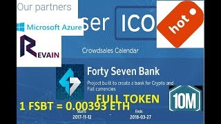 Microsoft first partner new ico 10m fsbt forty seven bank token (fsbt) Microsoft first partner new ico 10m fsbt forty seven bank token (fsbt)
