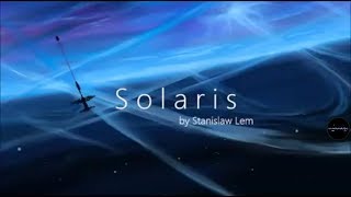 Solaris - a bbc radio sci-fi drama Solaris - a bbc radio sci-fi drama