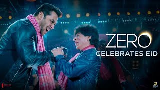 Zero | eid teaser | shah rukh khan | salman khan | aanand l rai | 21 dec 2018 Zero | eid teaser | shah rukh khan | salman khan | aanand l rai | 21 dec 2018