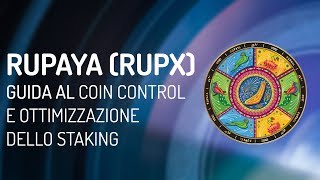 Rupaya (rupx), guida al coin control e ottimizzazione dello staking Rupaya (rupx), guida al coin control e ottimizzazione dello staking