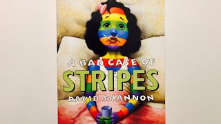 A bad case of stripes by david shannon read aloud by books read aloud for children A bad case of stripes by david shannon read aloud by books read aloud for children