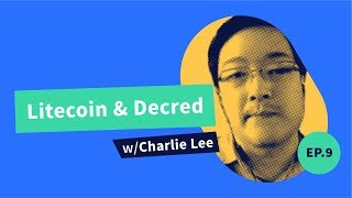 Decred assembly - ep9 - litecoin, decred and more w/ charlie lee Decred assembly - ep9 - litecoin, decred and more w/ charlie lee