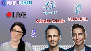 Cryptocandor with sebastian & dan of syscoin | live! Cryptocandor with sebastian & dan of syscoin | live!