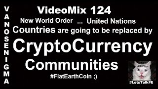 V 124 crypto currency community flat earth coin bitcoin p2p money united nations map new world order V 124 crypto currency community flat earth coin bitcoin p2p money united nations map new world order
