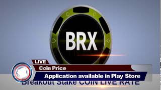 Breakout stake coin live rate android app download link Breakout stake coin live rate android app download link