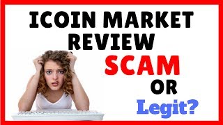 Icoin market review is this a big scam or legit business? Icoin market review Icoin market review is this a big scam or legit business? Icoin market review