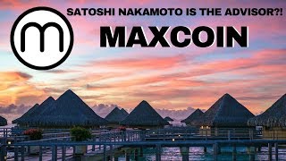 Satoshi nakamoto is the advisor for this!? - maxcoin $max + $100 eth giveaway Satoshi nakamoto is the advisor for this!? - maxcoin $max + $100 eth giveaway