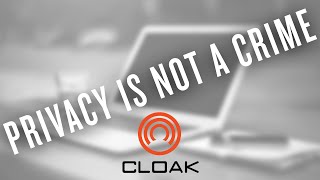 Cloakcoin: is privacy overrated? Crypto community weighs in Cloakcoin: is privacy overrated? Crypto community weighs in