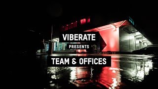 Viberate presents: team & offices Viberate presents: team & offices