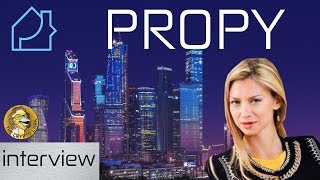 Propy - game changer for global real estate Propy - game changer for global real estate
