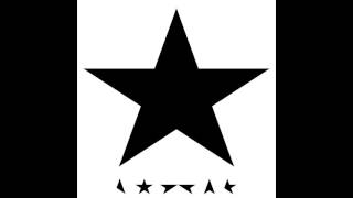 David bowie- blackstar (full album) David bowie- blackstar (full album)
