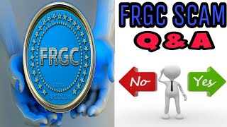 Frgc scam.....!!!! Q & a about frgc....!!!! By abbas shaan 8770148982, 9039437394 Frgc scam.....!!!! Q & a about frgc....!!!! By abbas shaan 8770148982, 9039437394
