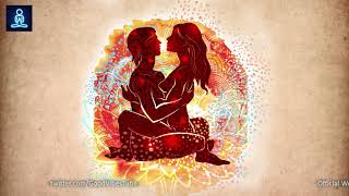 Tantric sexuality meditation : sacral chakra healing - enhance sexuality, love & desire Tantric sexuality meditation : sacral chakra healing - enhance sexuality, love & desire