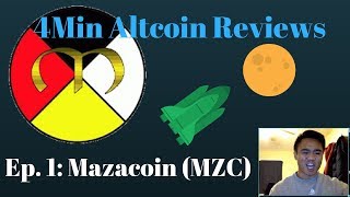 4minute altcoin reviews episode 1: mazacoin - a mineable crypto for sovereign tribes 4minute altcoin reviews episode 1: mazacoin - a mineable crypto for sovereign tribes