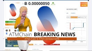 Atmchain $atm gained 66% over the last day Atmchain $atm gained 66% over the last day