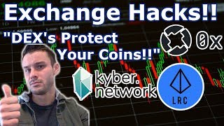 Crypto exchange hacks| dex's protect coins!! Zrx vs. Knc vs. Lrc Crypto exchange hacks| dex's protect coins!! Zrx vs. Knc vs. Lrc