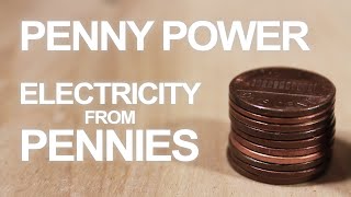 How to make a 3 penny battery How to make a 3 penny battery