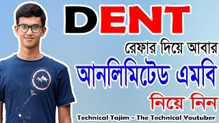 Dent app refer again back | dent android apps earn unlimited free internet with again refer method Dent app refer again back | dent android apps earn unlimited free internet with again refer method