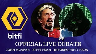 Head to head bitfi wallet debate with john mcafee + infosecurity pros Head to head bitfi wallet debate with john mcafee + infosecurity pros