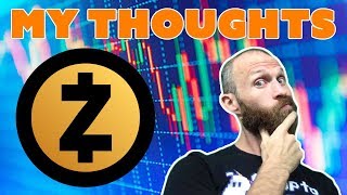 Zcash - $zec - my thoughts Zcash - $zec - my thoughts