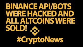 Binance api/trading bots were hacked. **breaking news** Binance api/trading bots were hacked. **breaking news**