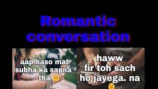 Lovely chats gf/bf || romantic conversation|| decent rahul Lovely chats gf/bf || romantic conversation|| decent rahul