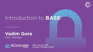 Vadim gore, coo, bitclave at blockchain summit, london june 2018 Vadim gore, coo, bitclave at blockchain summit, london june 2018