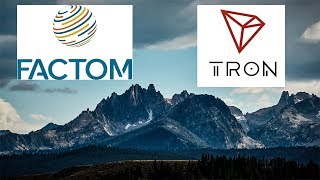Factom got $200k from u. S. / tron is a great buy now!!! Factom got $200k from u. S. / tron is a great buy now!!!