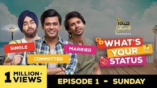 What's your status | web series | episode1 - sunday | cheers! What's your status | web series | episode1 - sunday | cheers!