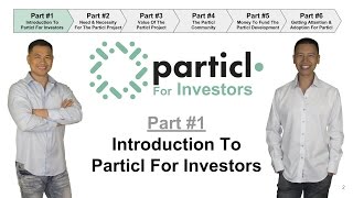 Particl for investors #1 - introduction to particl for investors - by tai zen & leon fu dot com™ Particl for investors #1 - introduction to particl for investors - by tai zen & leon fu dot com™