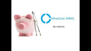 "you should look at or buy back into minexcoin? " (why i dump minexcoin revisited & re-reviewed) "you should look at or buy back into minexcoin? " (why i dump minexcoin revisited & re-reviewed)
