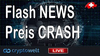 Preis crash - was ist los? / news bitcoin - blockchain und co. Preis crash - was ist los? / news bitcoin - blockchain und co.