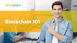 Blockchain 101 | what is blockchain technology? | blockchain tutorial for beginners | simplilearn Blockchain 101 | what is blockchain technology? | blockchain tutorial for beginners | simplilearn